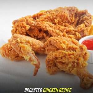 Broasted Chicken Recipe at Home