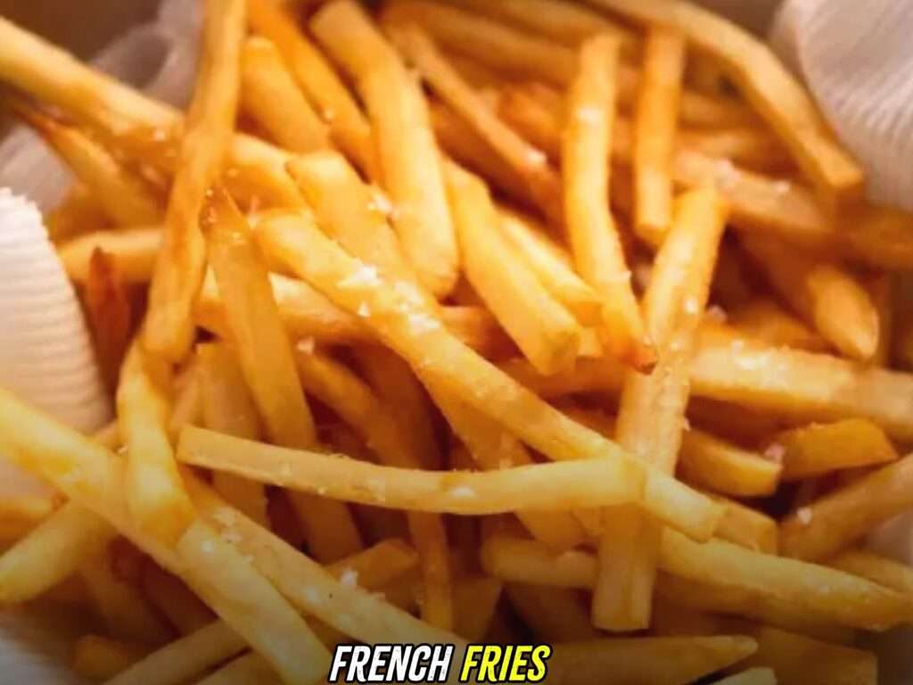 French fries