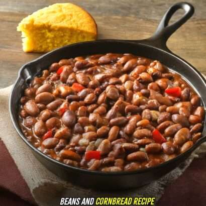 Beans and Cornbread Recipe