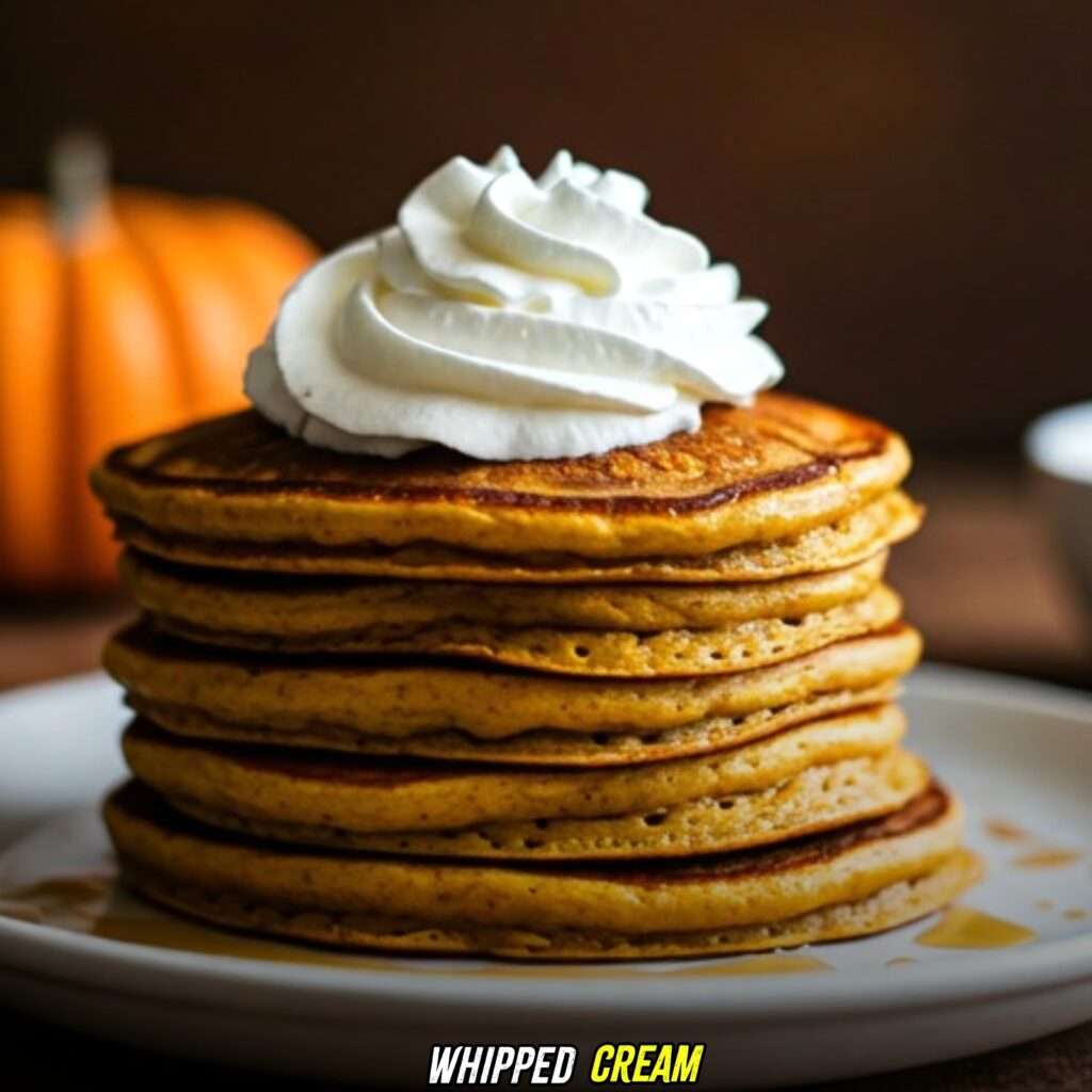 Whipped Cream with Pumpkin Spice Pancakes