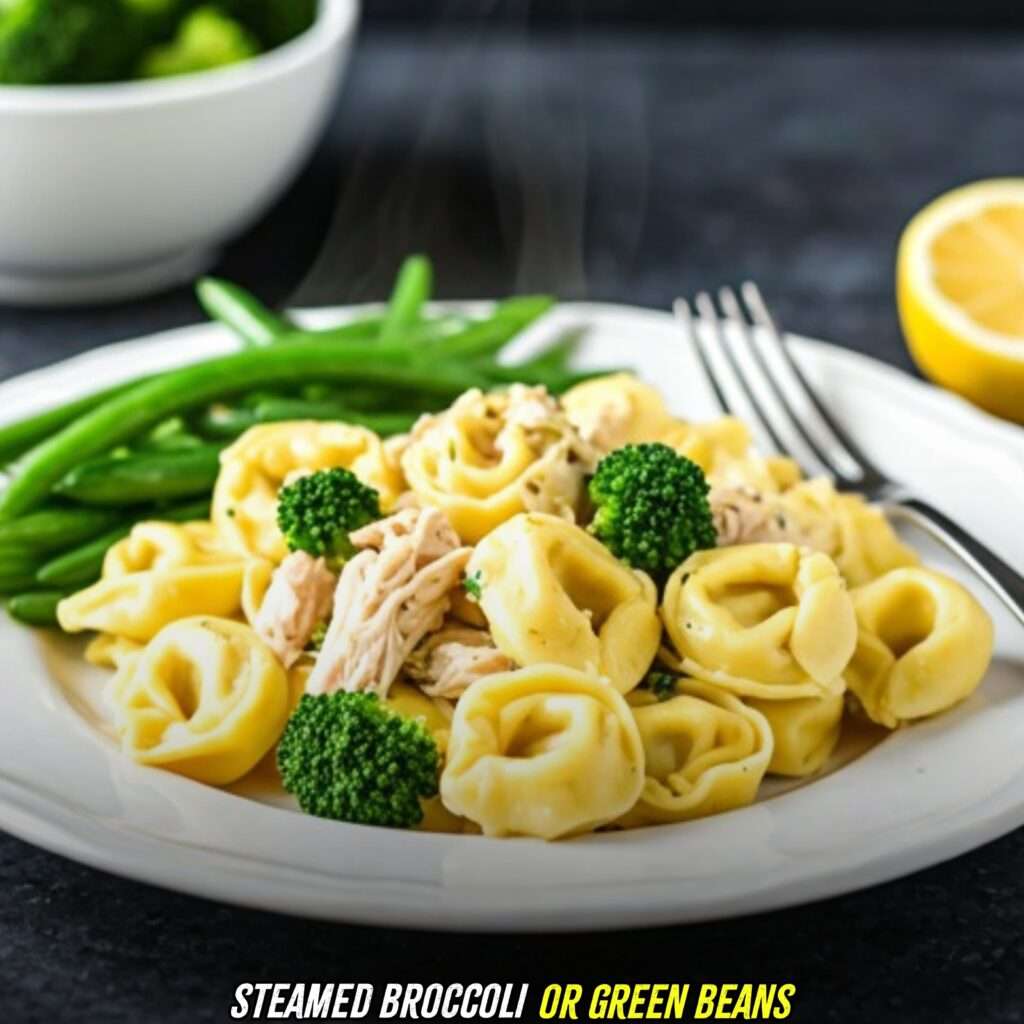 Steamed Broccoli or Green Beans with Marry Me Chicken Tortellini